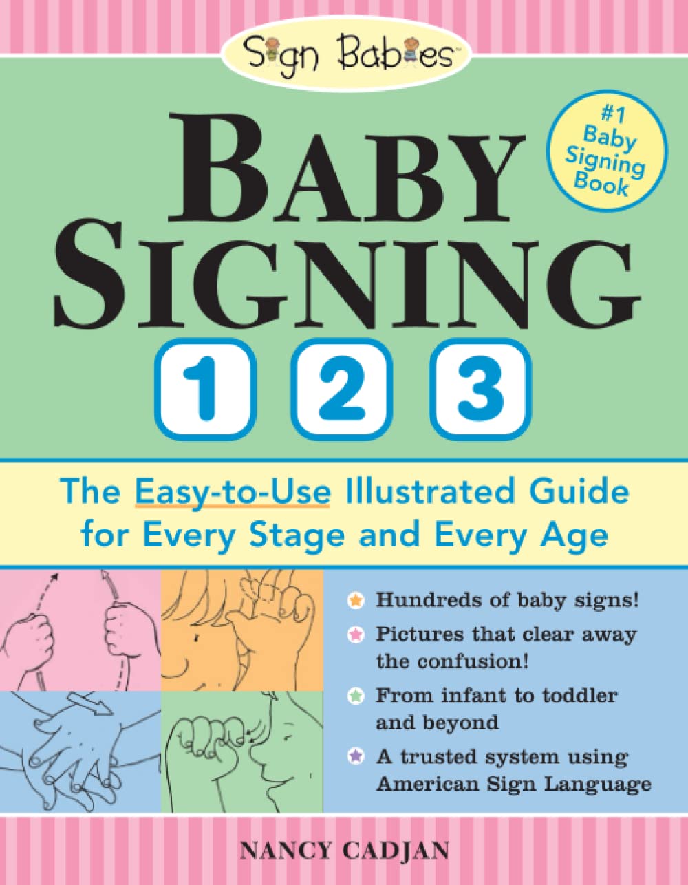 Baby Signing 123: Over 270 ASL Baby Sign Language Signs from Infant to Toddler,New