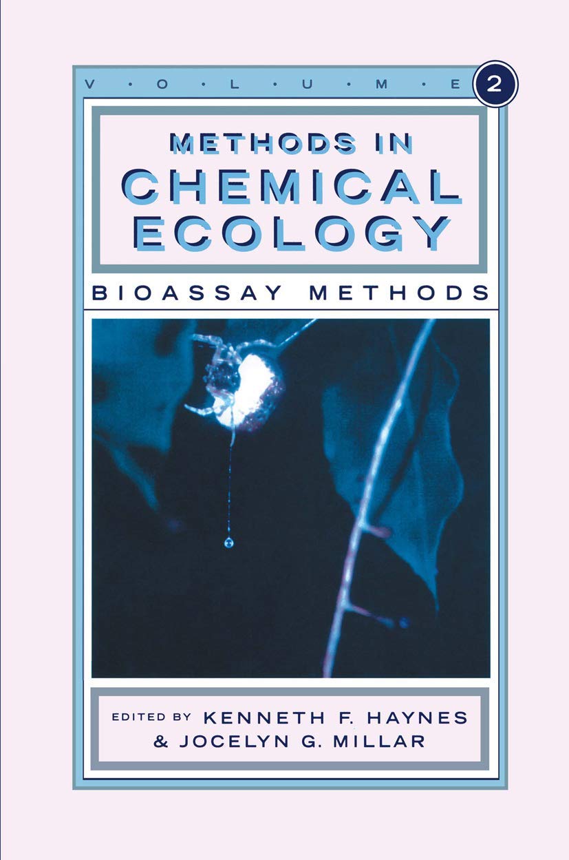 Methods In Chemical Ecology Volume 2: Bioassay Methods