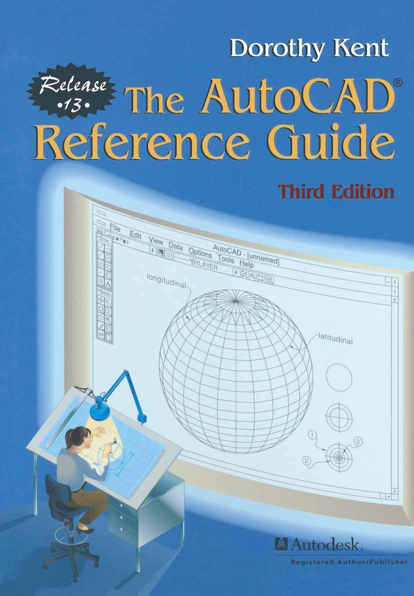 The AutoCAD Reference Guide: Release 13 (Eurographics),Used