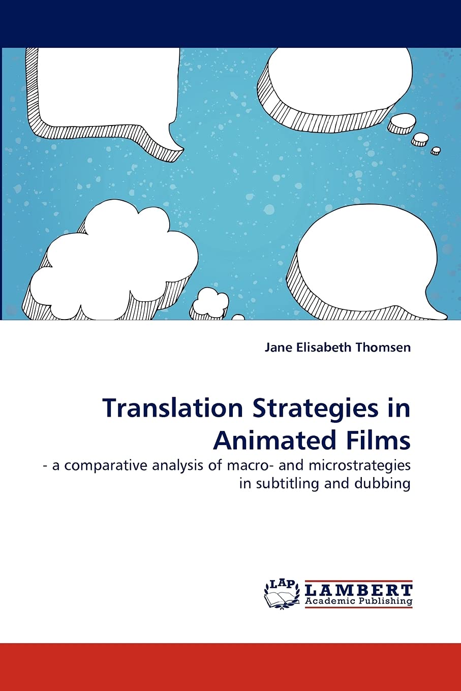 Translation Strategies in Animated Films:  a comparative analysis of macro and microstrategies in subtitling and dubbing,Used