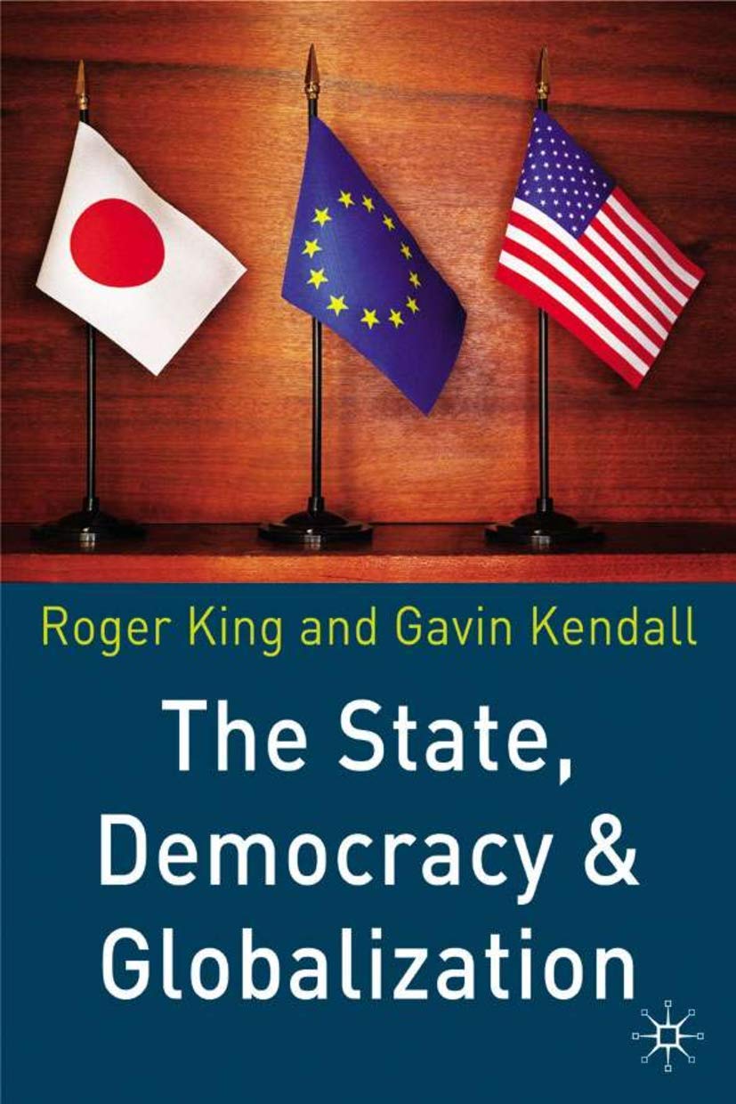 The State, Democracy And Globalization