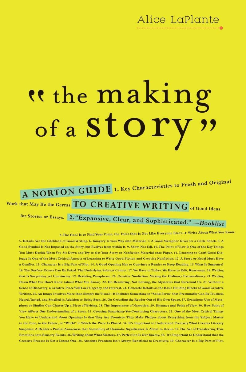The Making of a Story: A Norton Guide to Creative Writing,Used