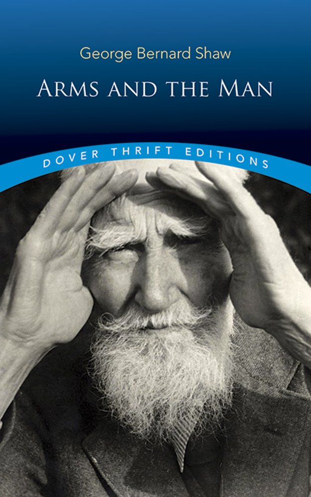 Arms and the Man (Dover Thrift Editions: Plays),Used