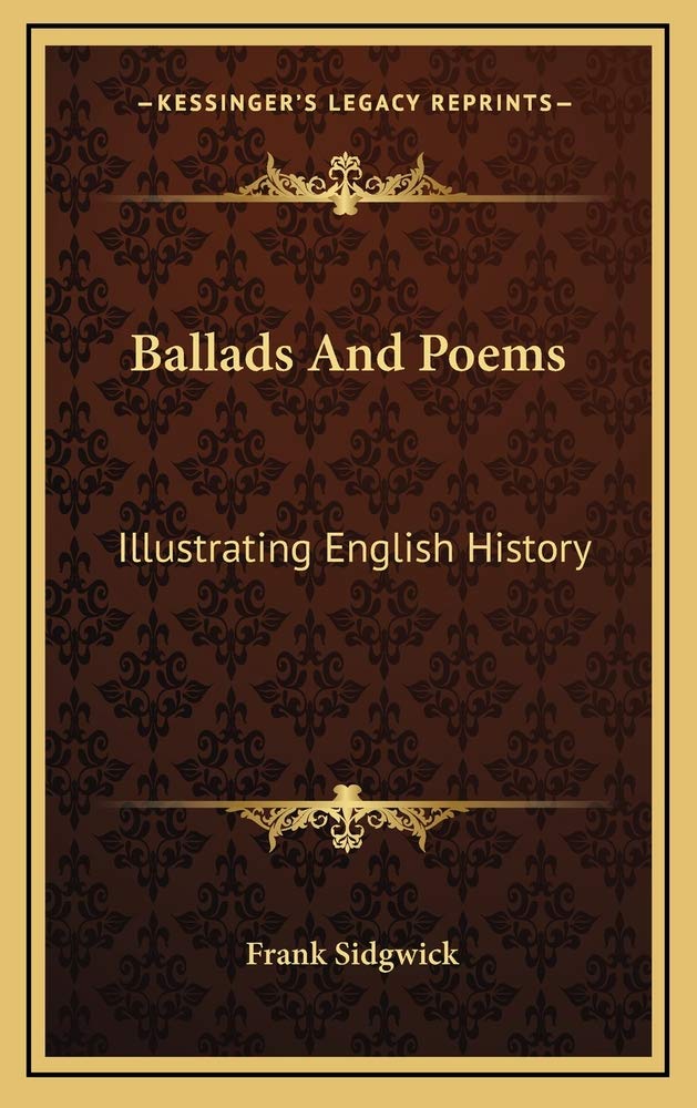 Ballads And Poems: Illustrating English History,Used