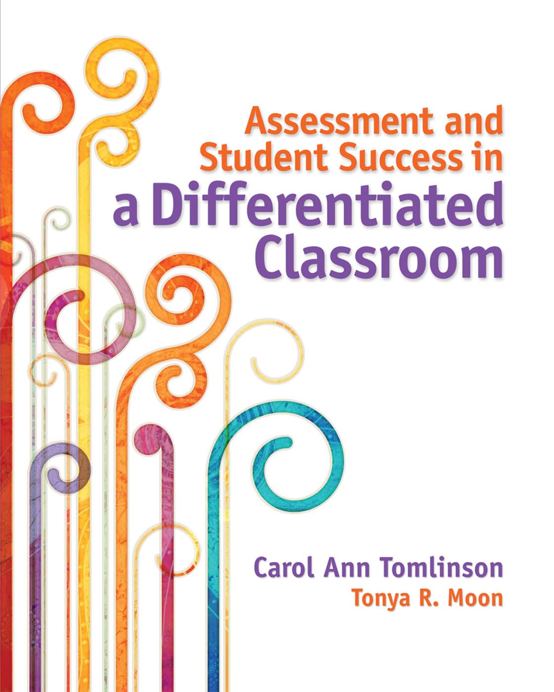 Assessment and Student Success in a Differentiated Classroom,Used