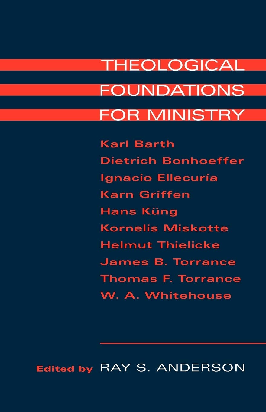 Theological Foundations for Ministry,Used
