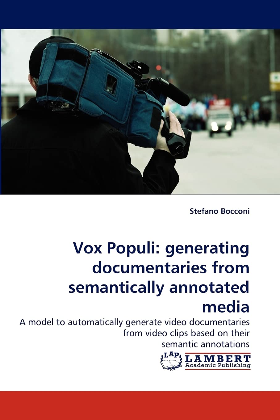 Vox Populi: generating documentaries from semantically annotated media: A model to automatically generate video documentaries fr,Used