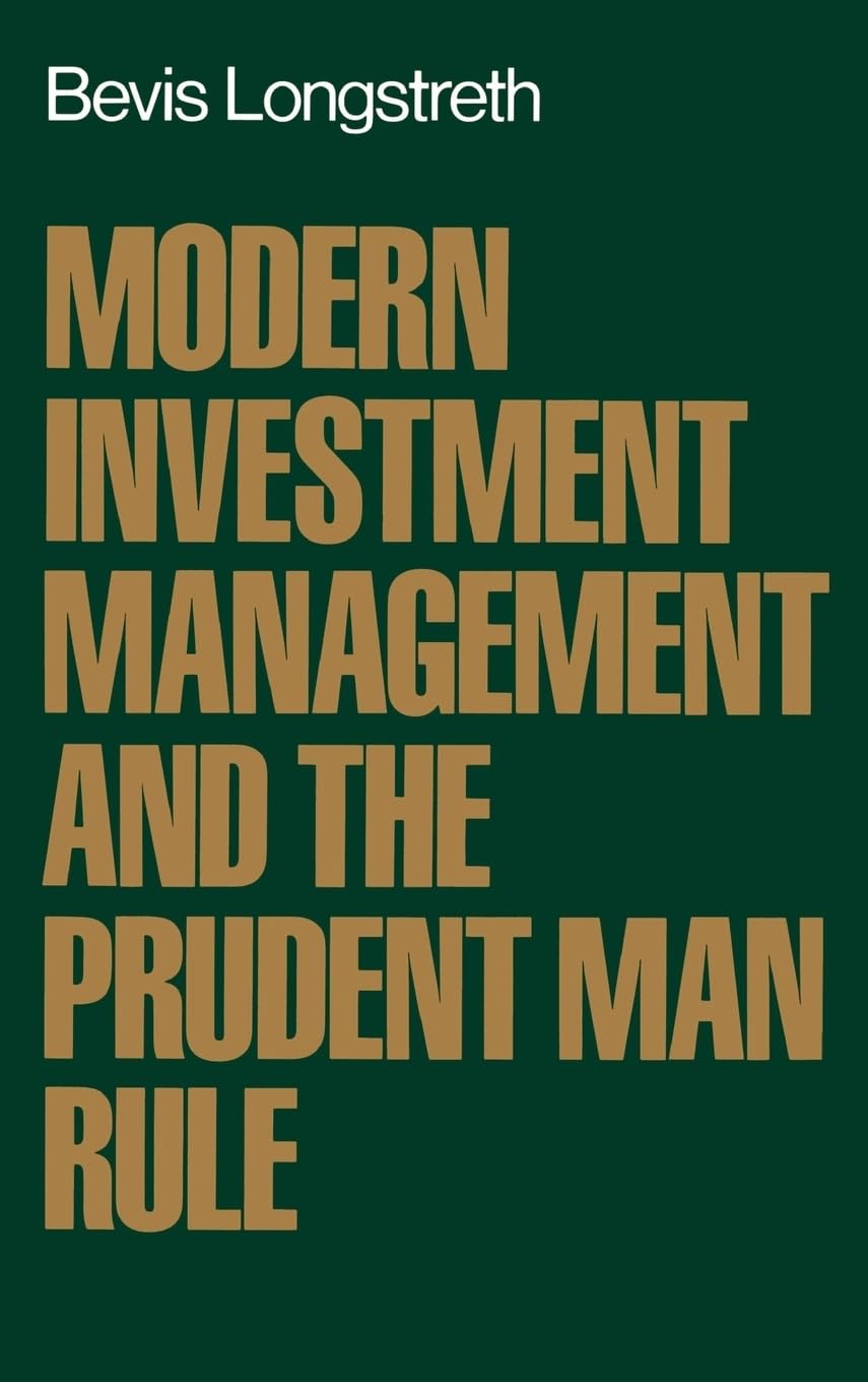 Modern Investment Management and the Prudent Man Rule,Used
