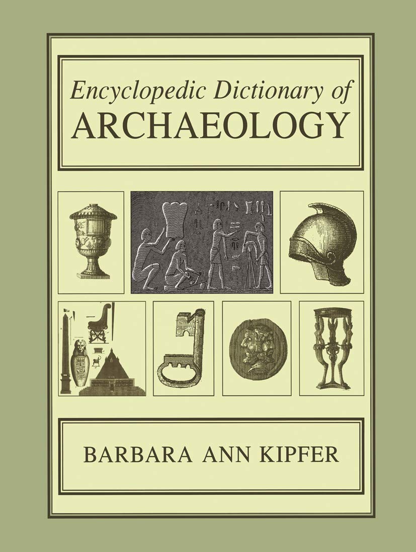 Encyclopedic Dictionary Of Archaeology