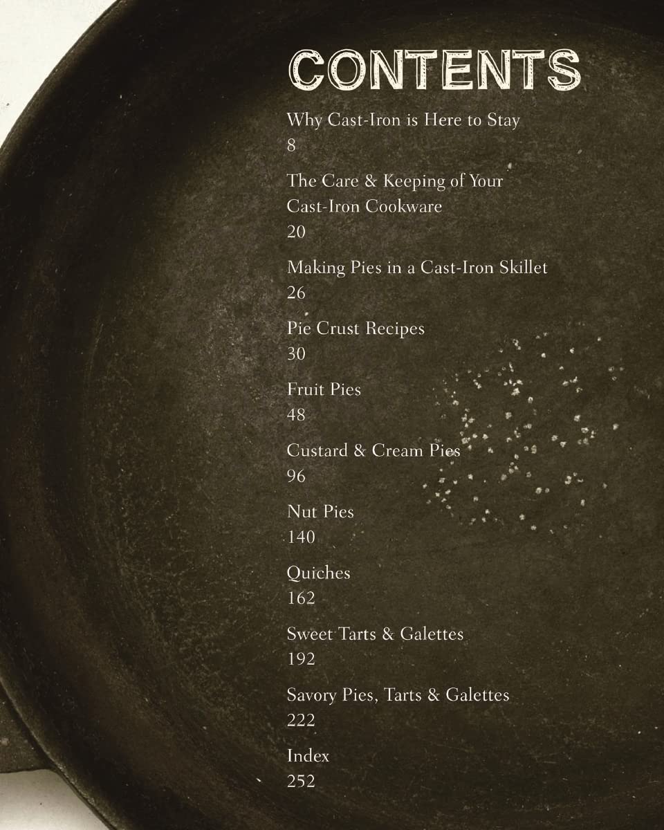 The Cast Iron Pies Cookbook: 101 Delicious Pie Recipes For Your Castiron Cookware,Used