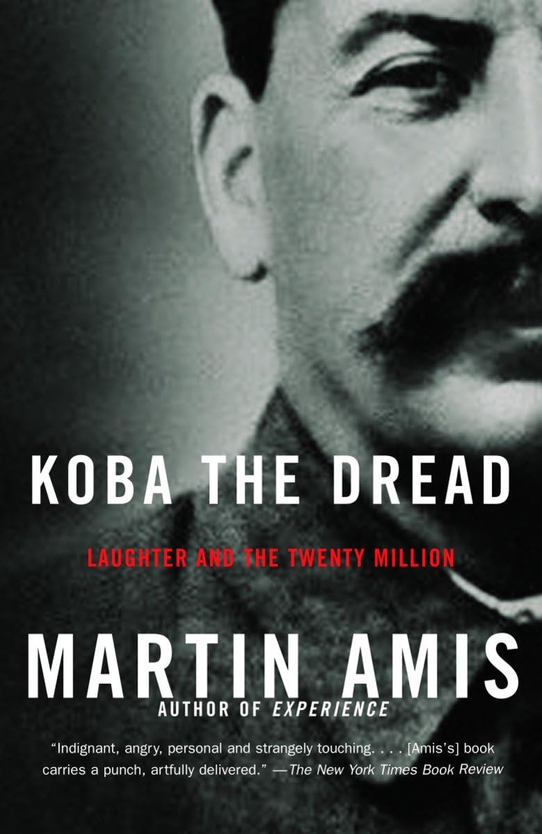Koba the Dread: Laughter and the Twenty Million,New