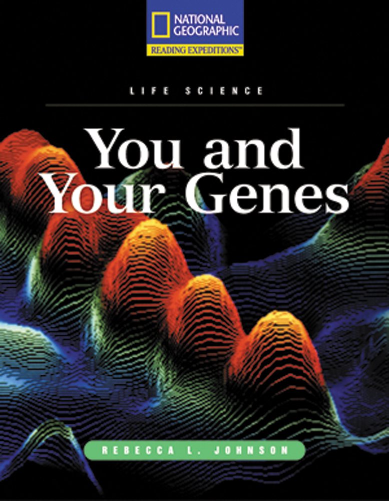 Reading Expeditions (Science: Life Science): You And Your Genes,New