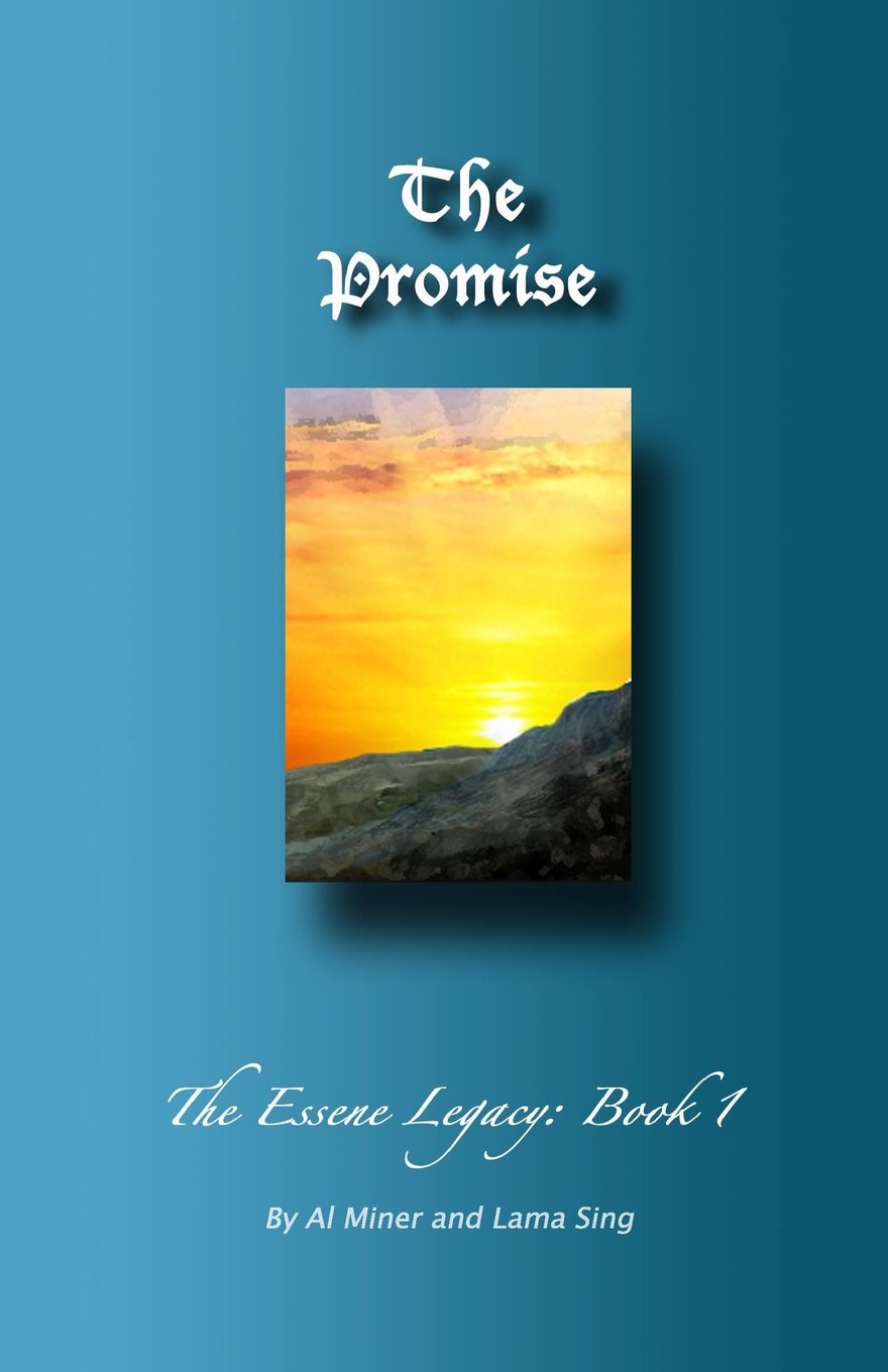 The Promise: The Essene Legacy: Book 1,New