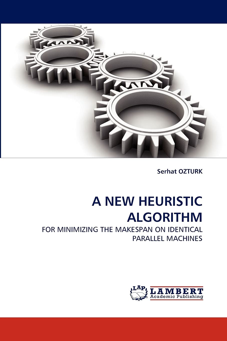 A NEW HEURISTIC ALGORITHM: FOR MINIMIZING THE MAKESPAN ON IDENTICAL PARALLEL MACHINES,Used