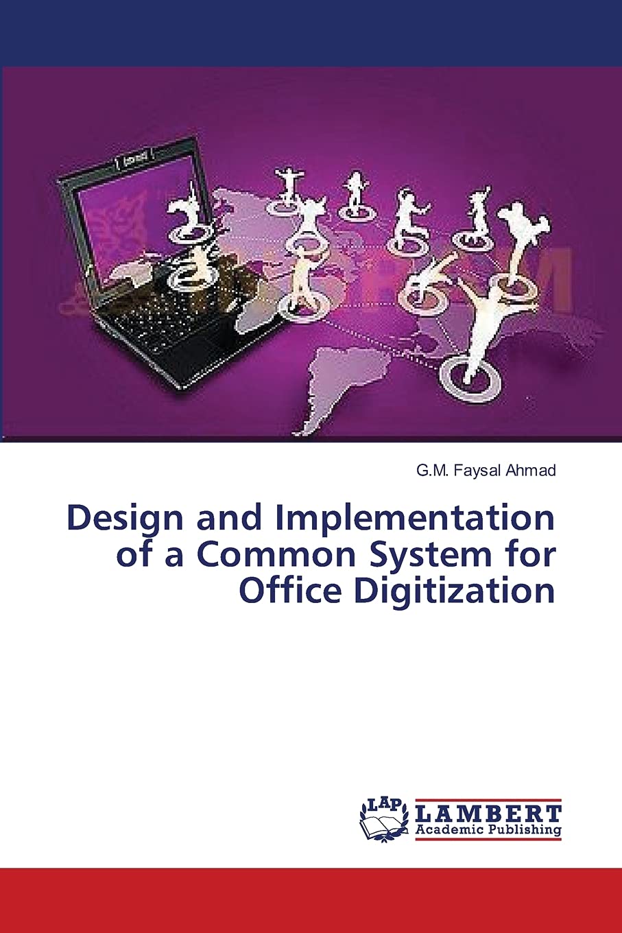 Design and Implementation of a Common System for Office Digitization,Used
