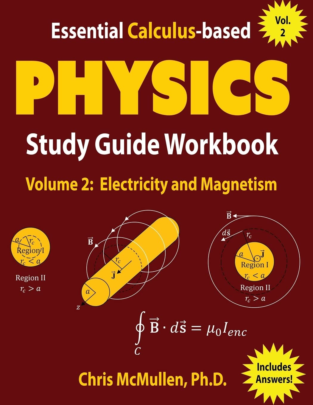 Essential Calculusbased Physics Study Guide Workbook: Electricity and Magnetism (Learn Physics with Calculus StepbyStep),New