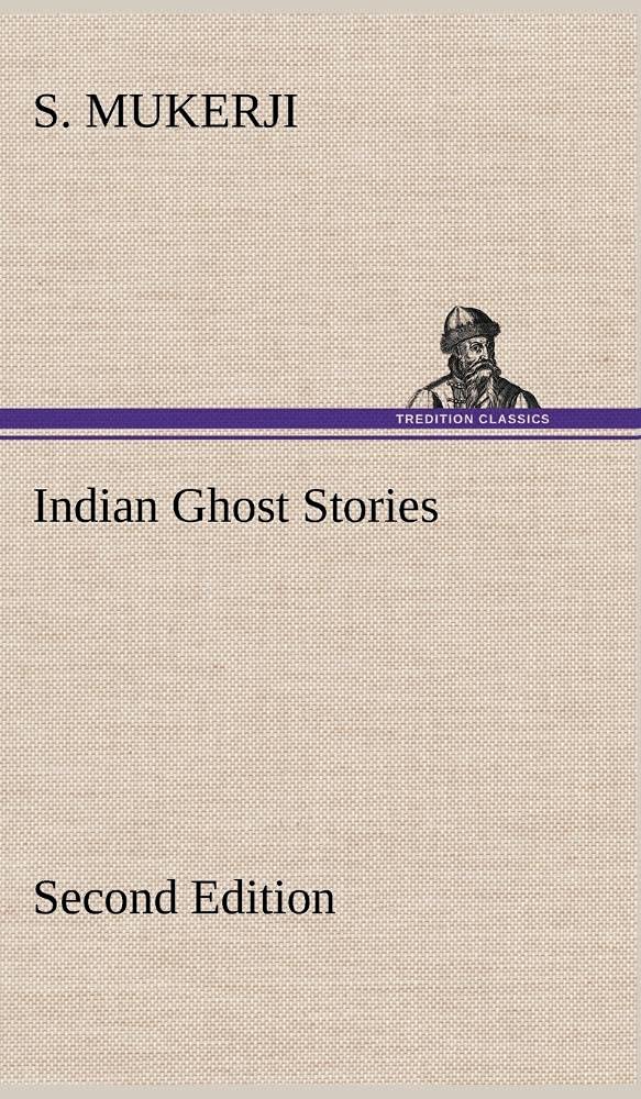 Indian Ghost Stories Second Edition,Used