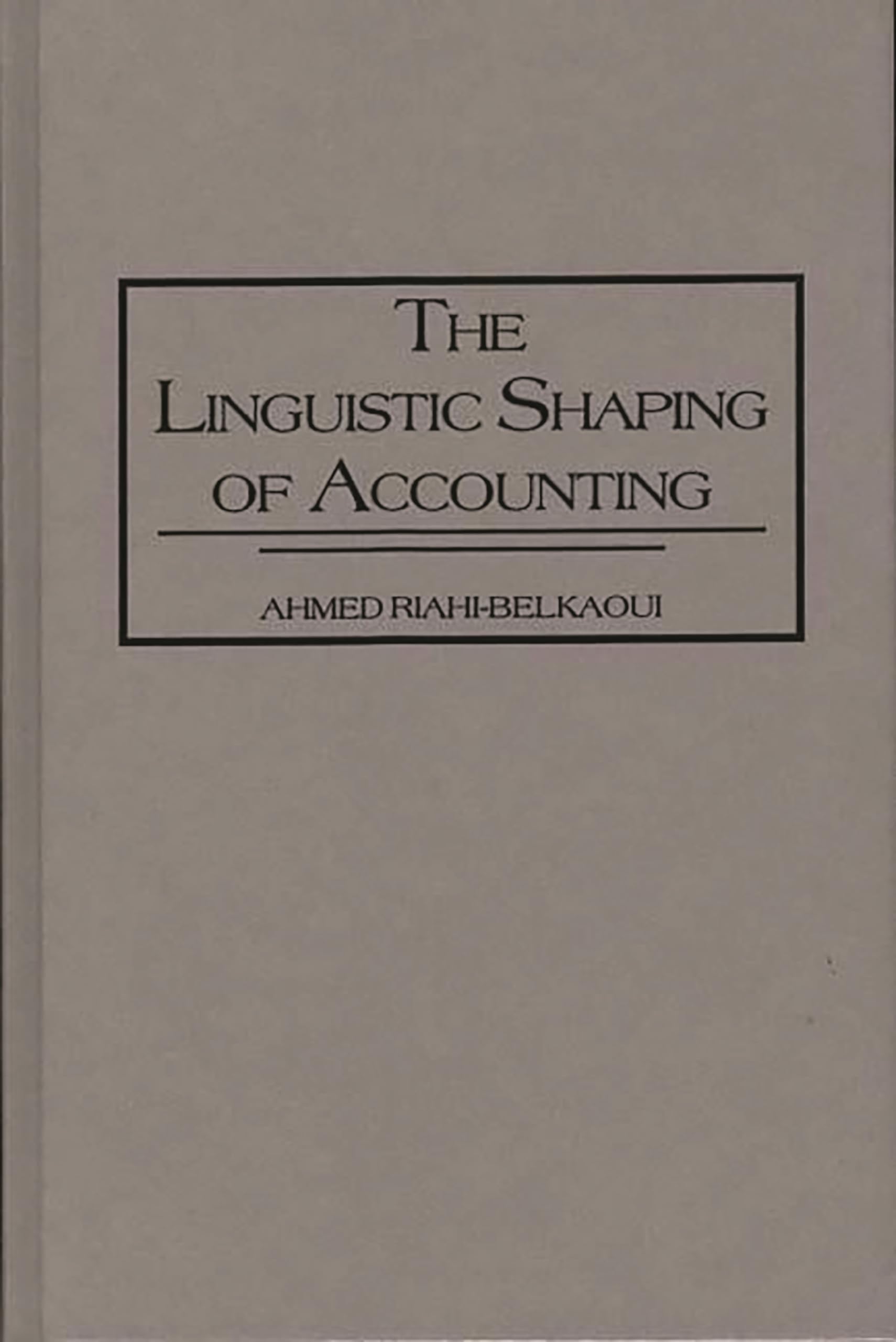 The Linguistic Shaping Of Accounting-used
