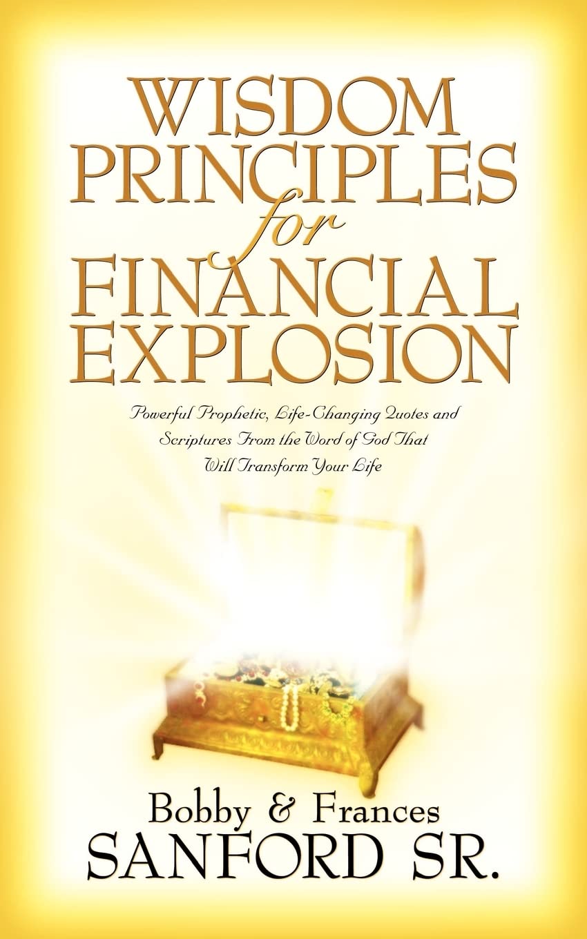 Wisdom Principles For Financial Explosion,Used