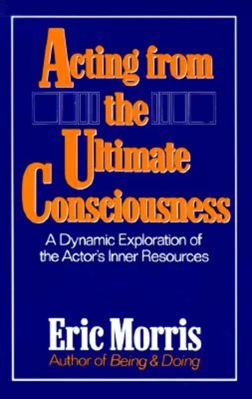 Acting From The Ultimate Consciousness,Used