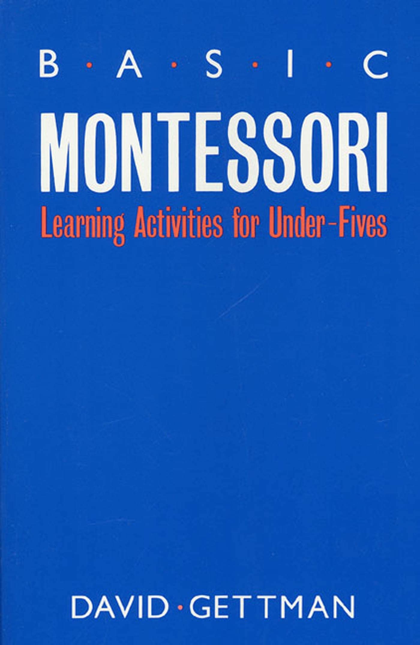 Basic Montessori,New