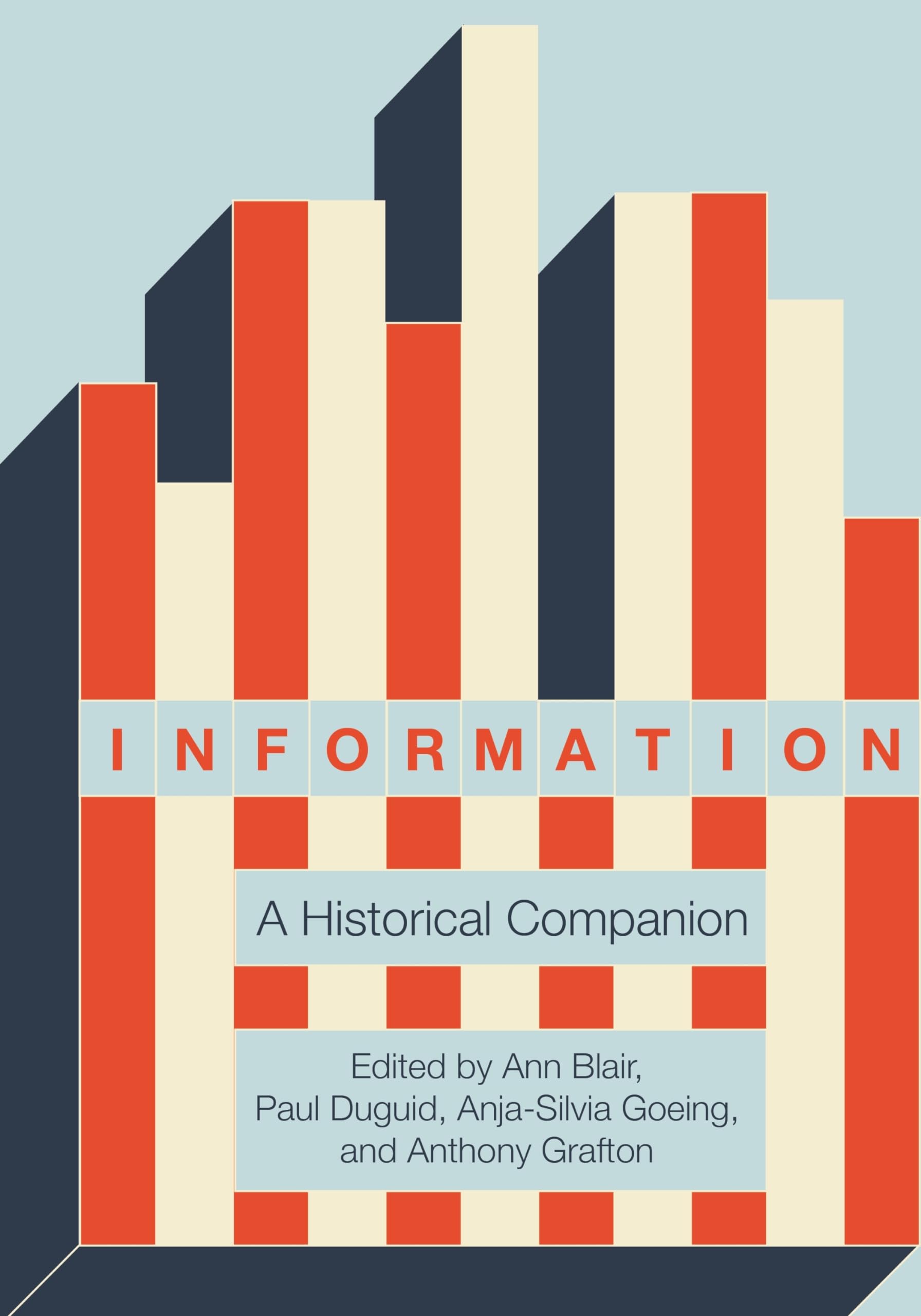 Information: A Historical Companion,New