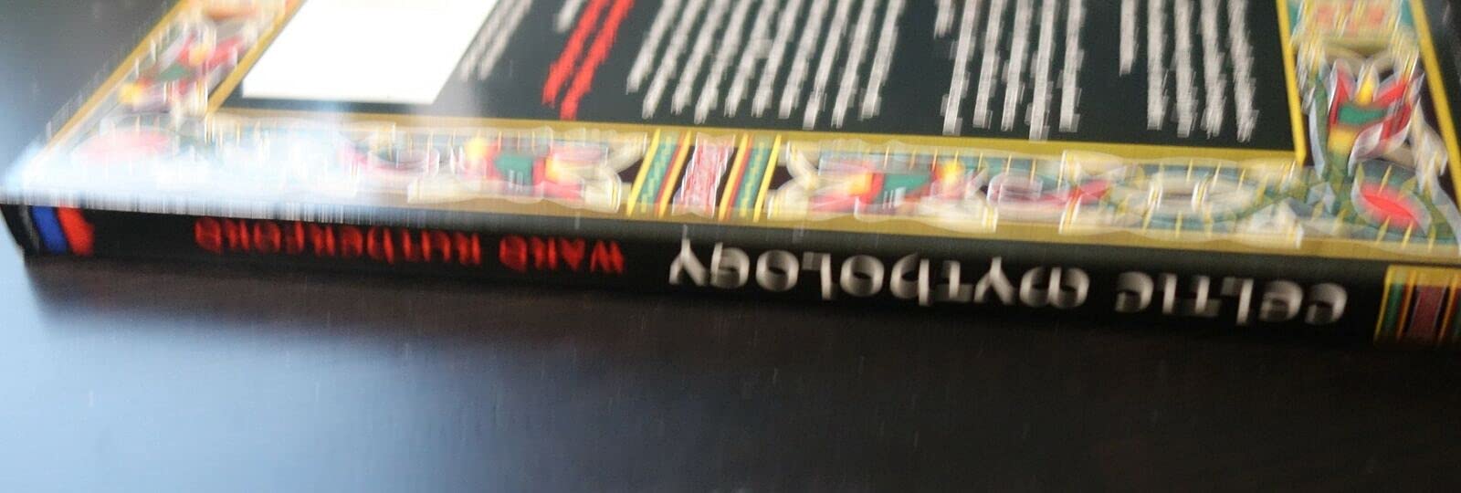 Celtic Mythology: The Nature and Influence of Celtic Myth  From Druidism to Arthurian Legend,New