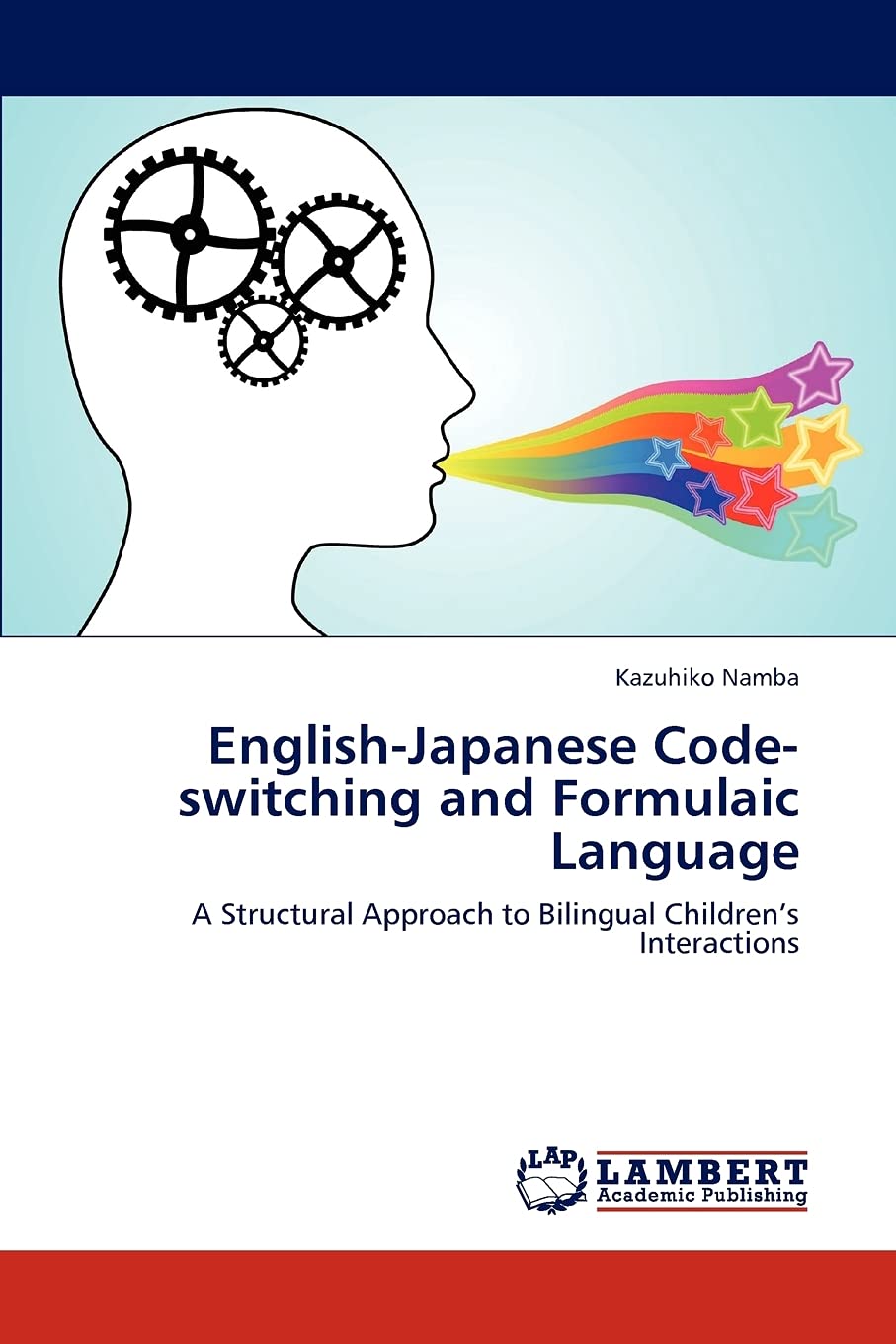 EnglishJapanese Codeswitching and Formulaic Language: A Structural Approach to Bilingual Childrens Interactions,Used