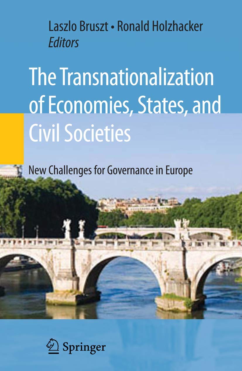 The Transnationalization Of Economies, States, And Civil Societies: New Challenges For Governance In Europe
