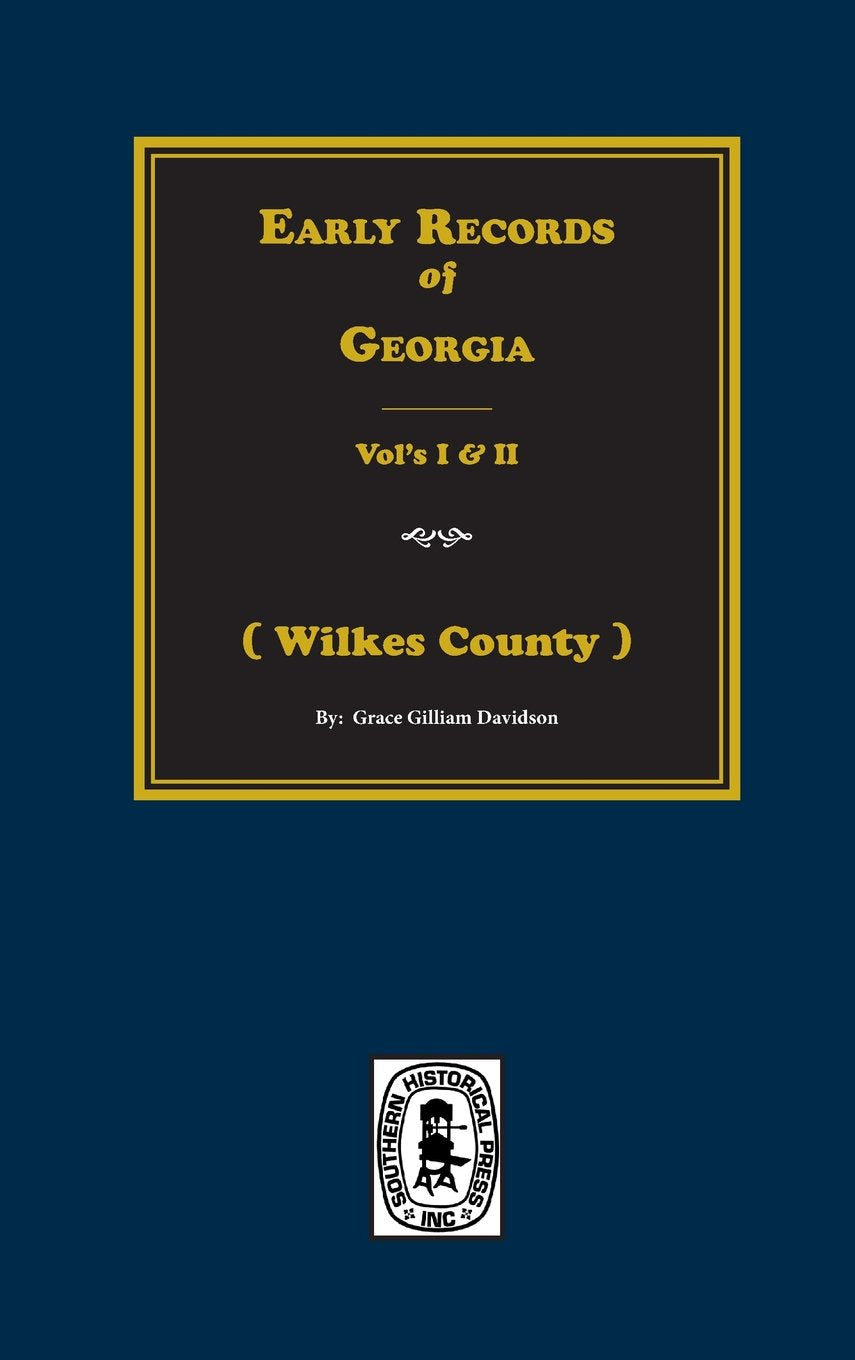 (Wilkes County) Early Records of Georgia.,Used