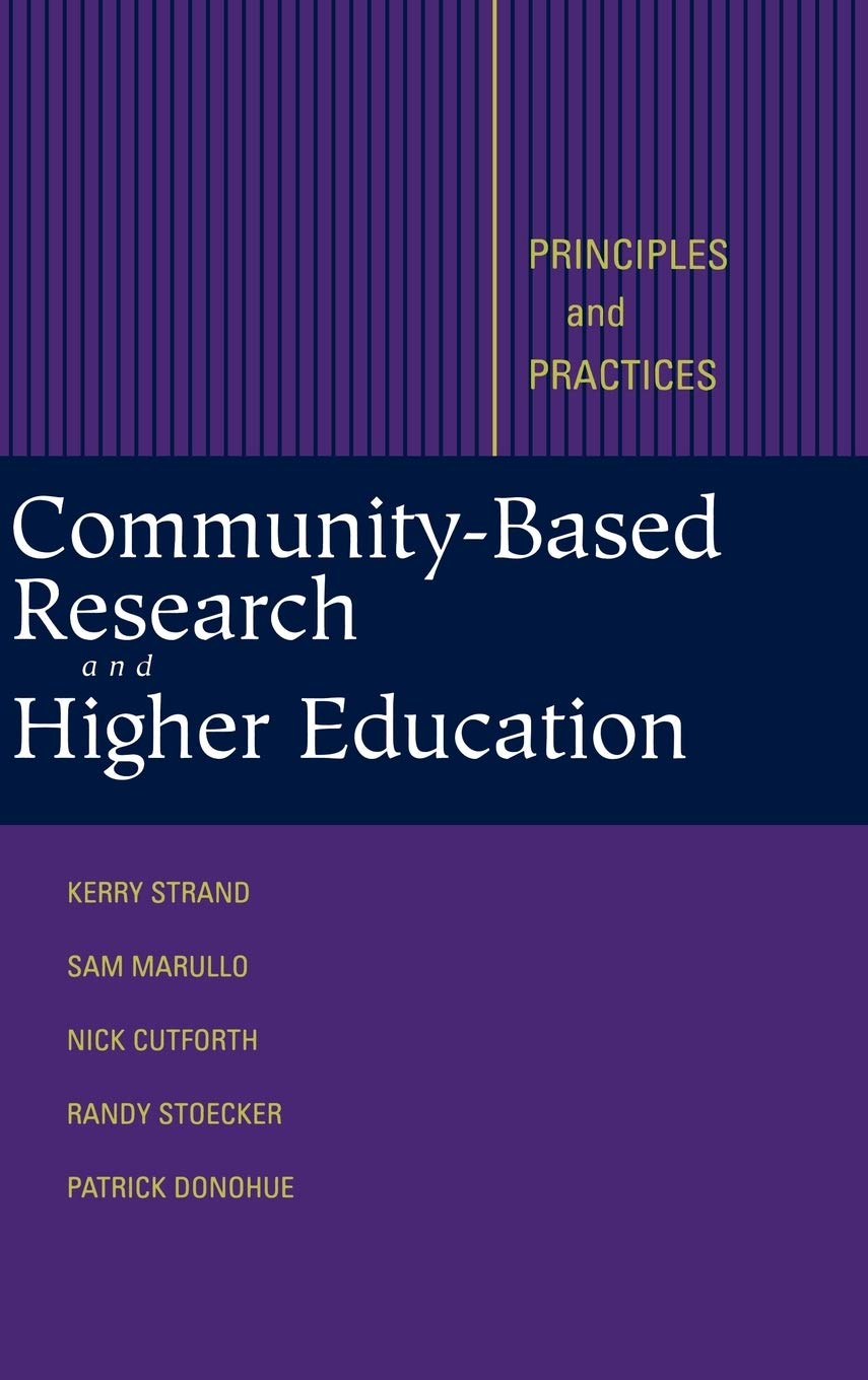 CommunityBased Research and Higher Education: Principles and Practices,Used