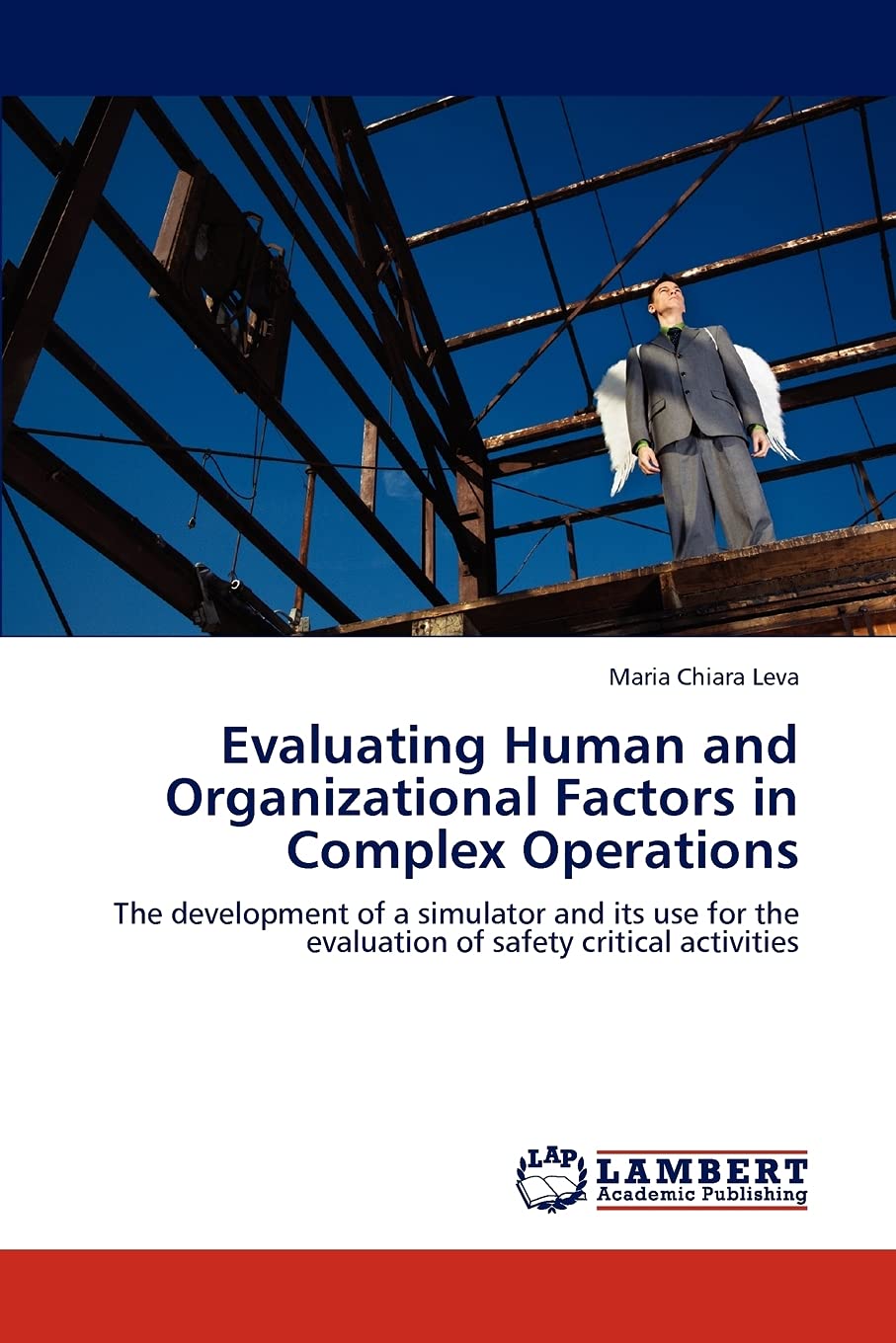 Evaluating Human and Organizational Factors in Complex Operations: The development of a simulator and its use for the evaluation,Used