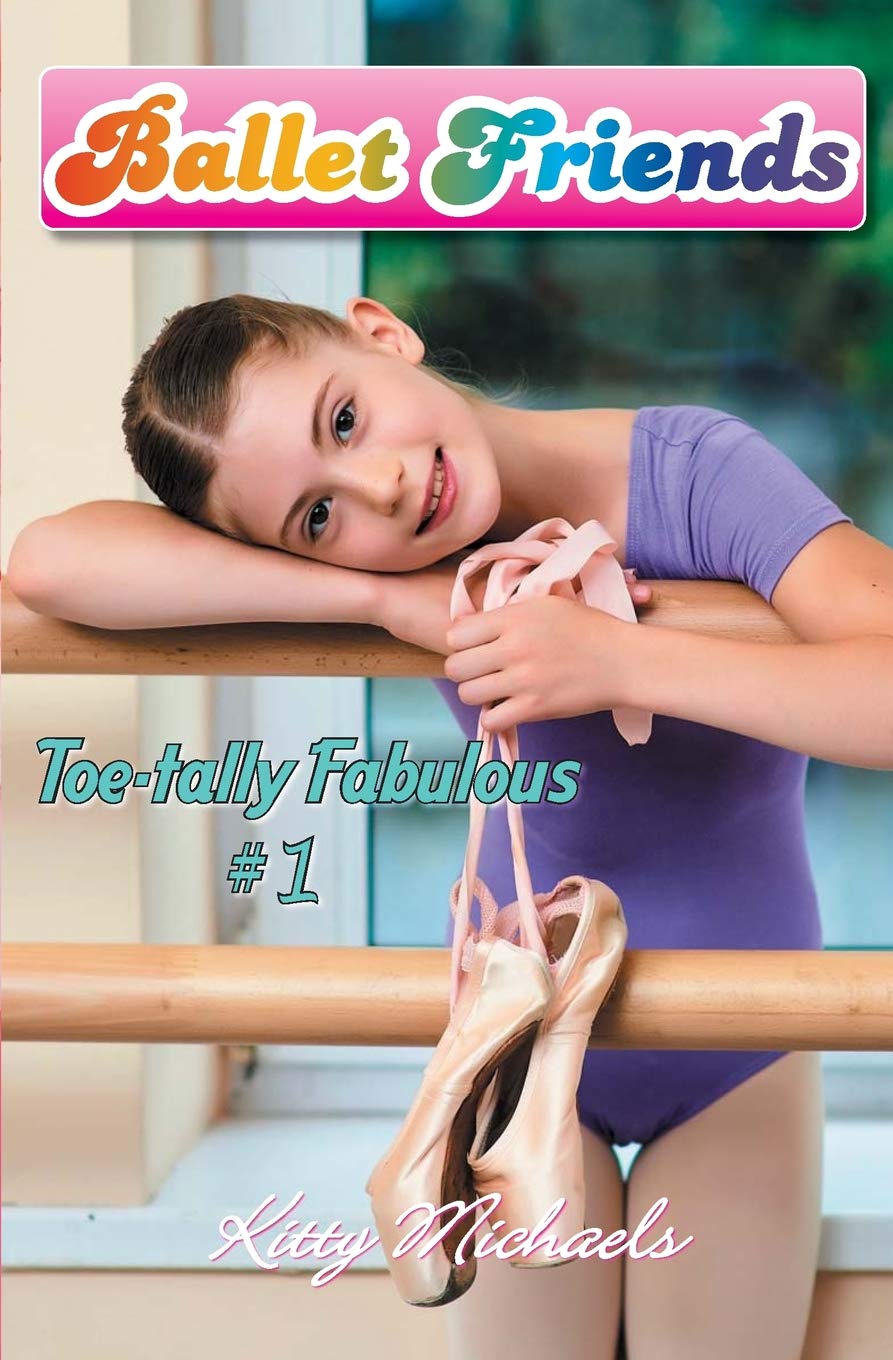 Ballet Friends #1 Toetally Fabulous,Used
