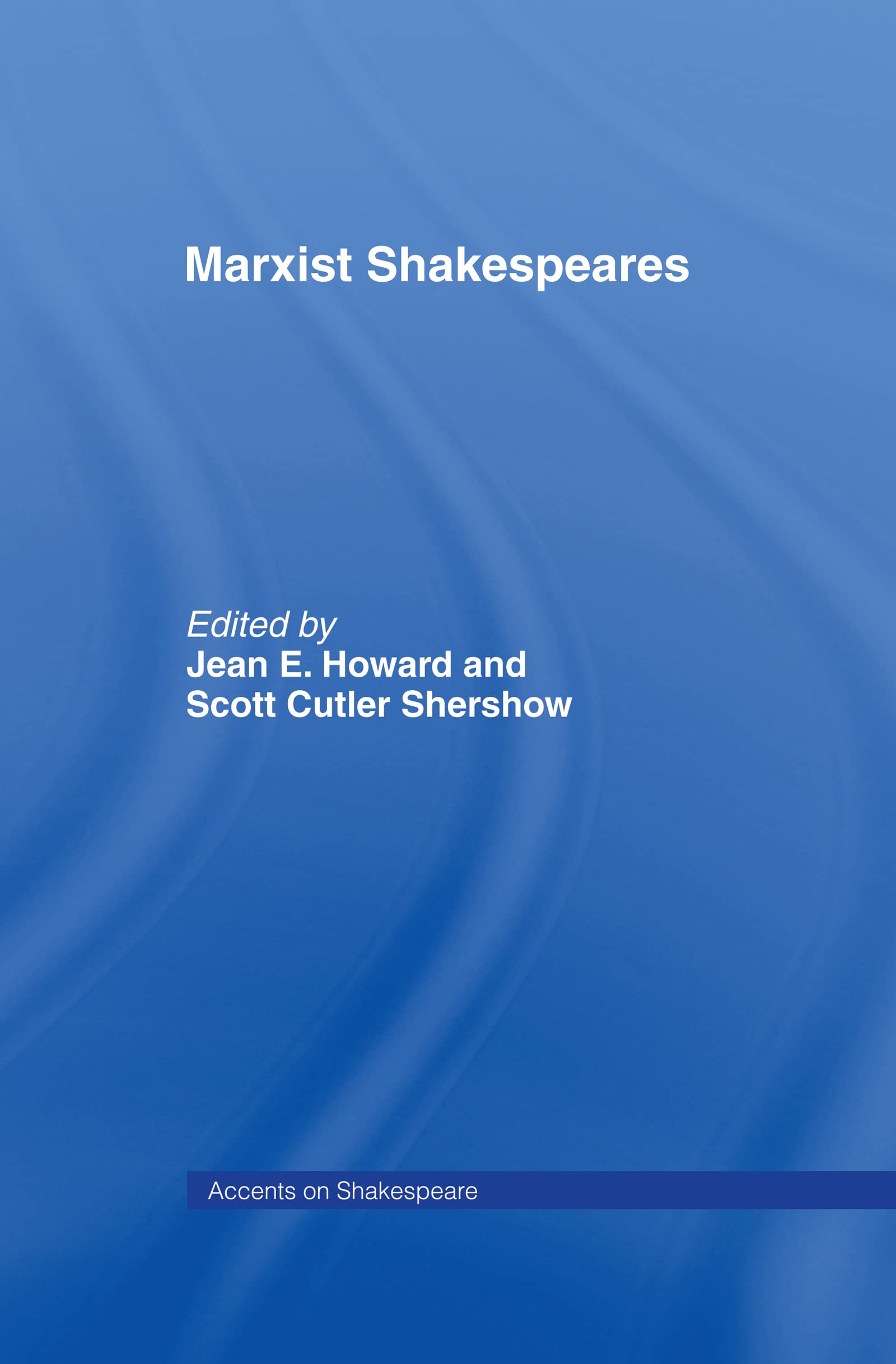 Marxist Shakespeares (Accents on Shakespeare),Used