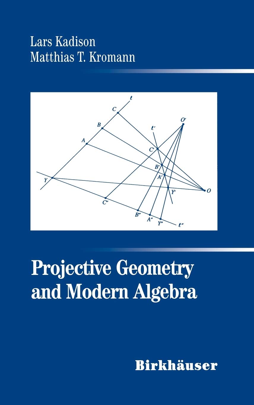 Projective Geometry And Modern Algebra,Used