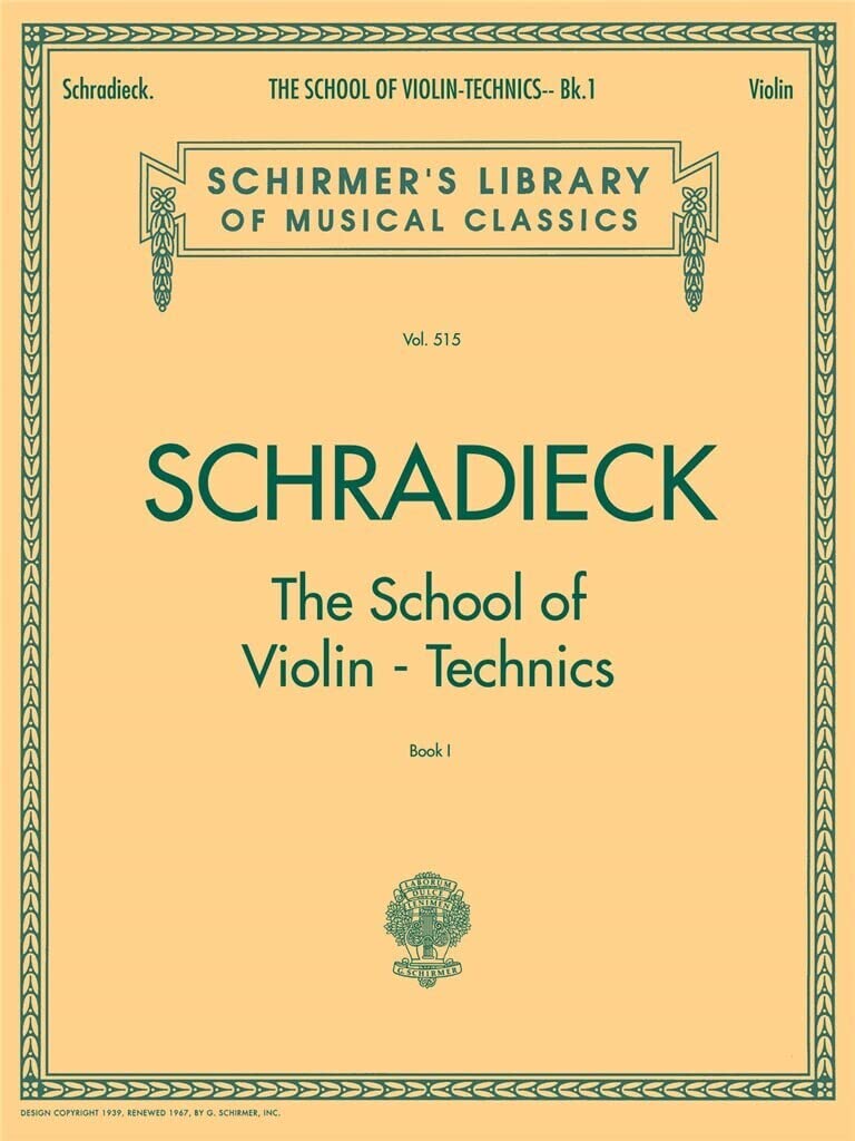 Schradieck The School Of Violin Technics  Book 1: Exercises For Promoting Dexterity,New
