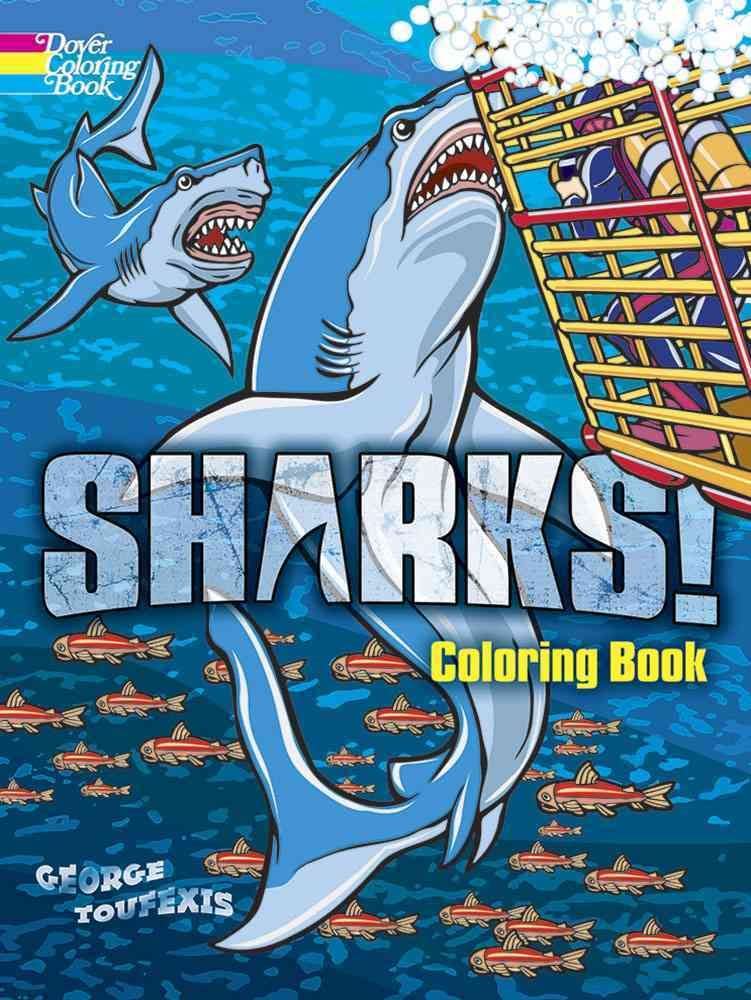 Sharks! Coloring Book (Dover Nature Coloring Book),Used