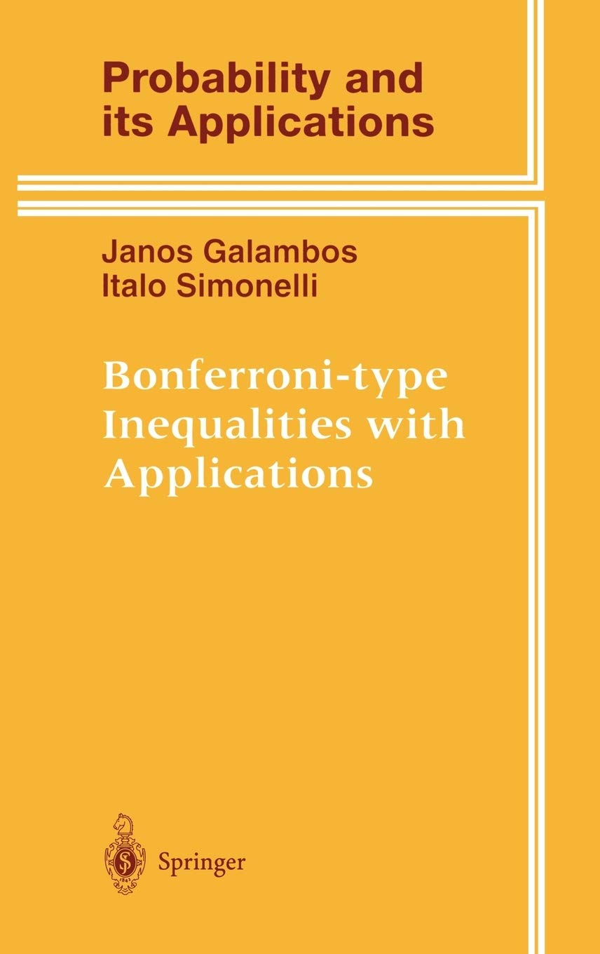 BonferroniType Inequalities with Applications (Probability and Its Applications),Used