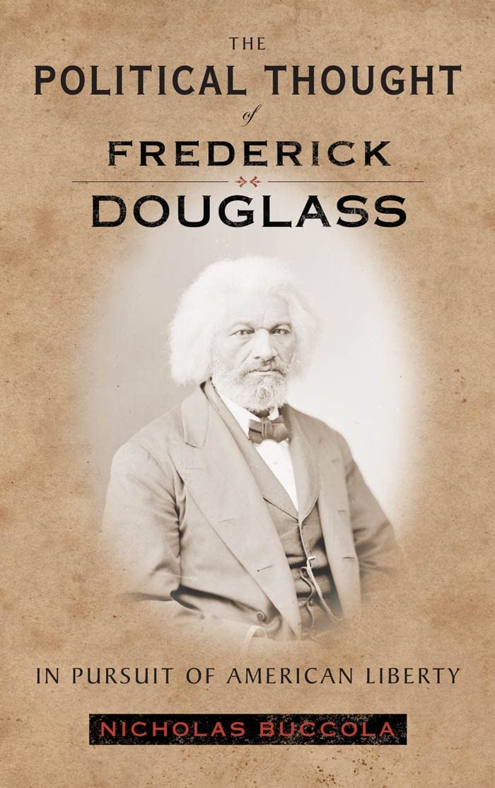 The Political Thought Of Frederick Douglass: In Pursuit Of American Liberty,Used
