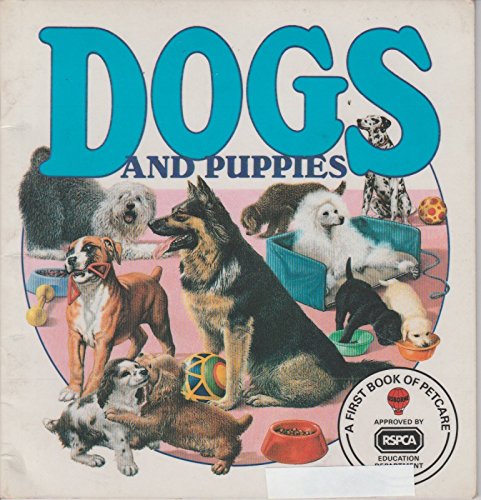 Dogs and Puppies (Usborne First Books of Petcare),Used