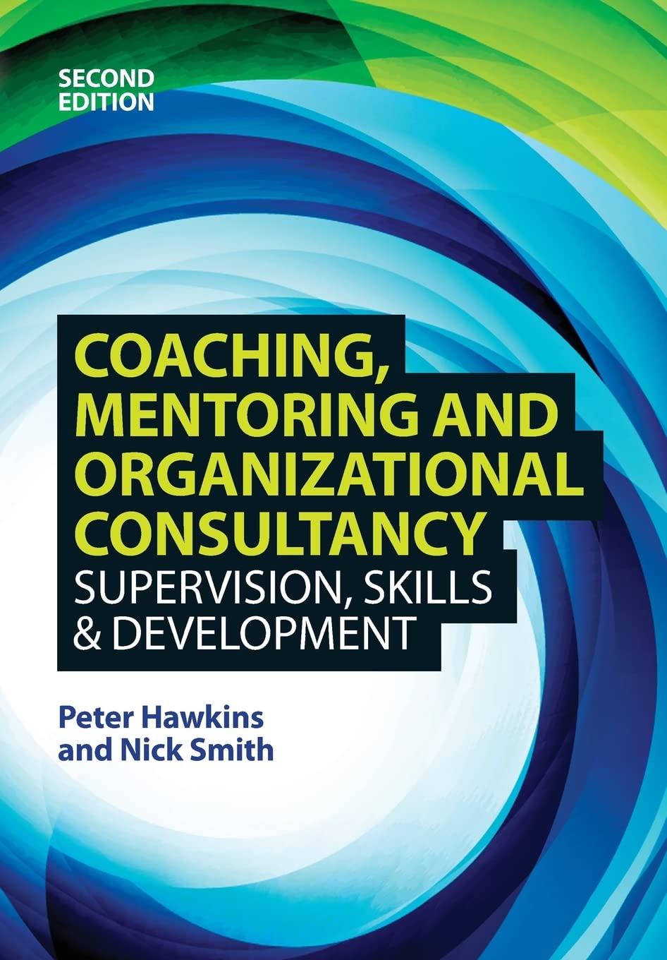 Coaching, Mentoring and Organizational Consultancy 2E,Used