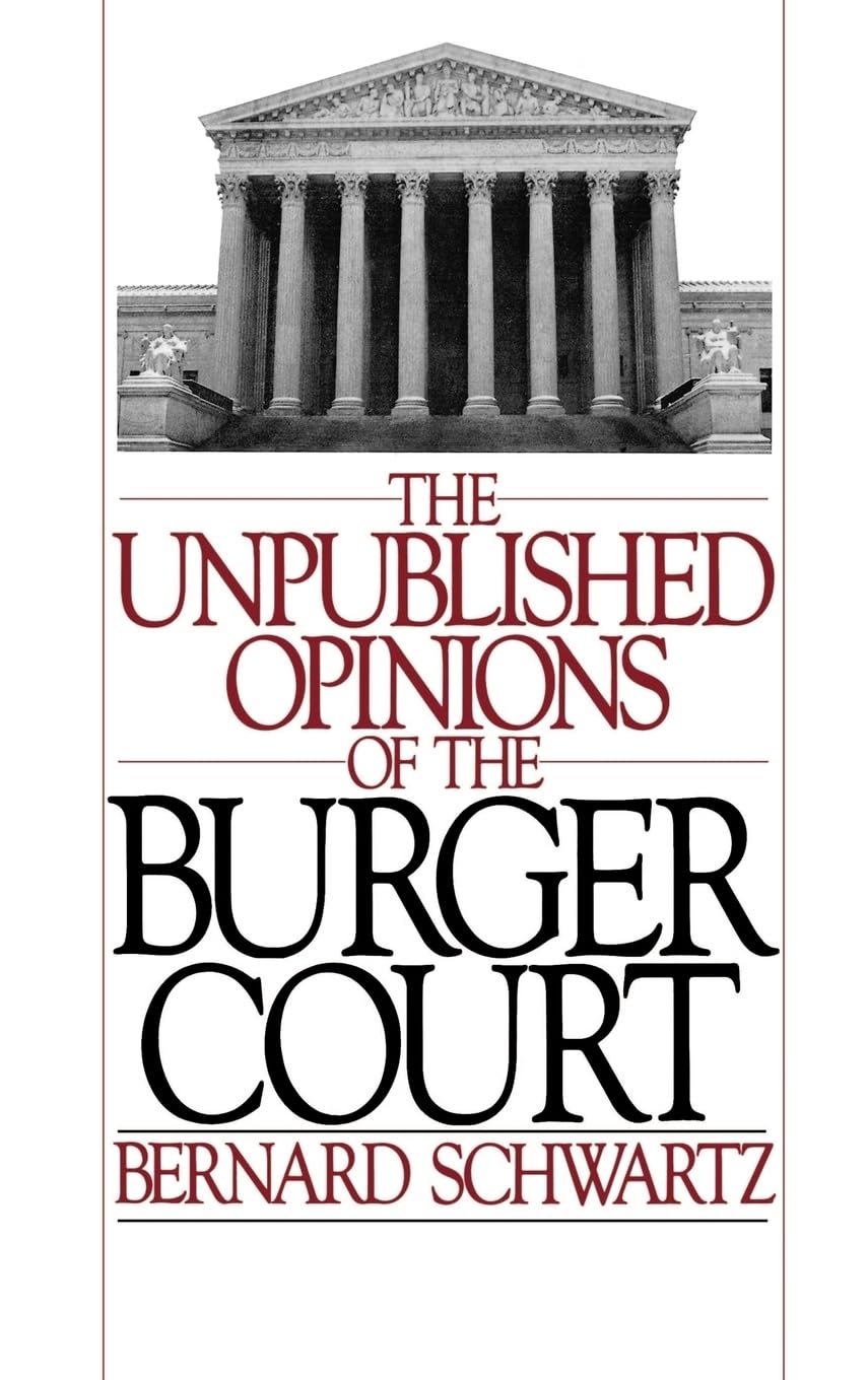 The Unpublished Opinions of the Burger Court,Used