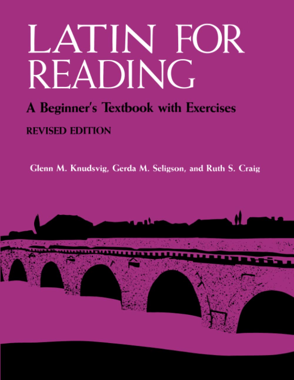 Latin For Reading: A Beginner'S Textbook With Exercises,Used