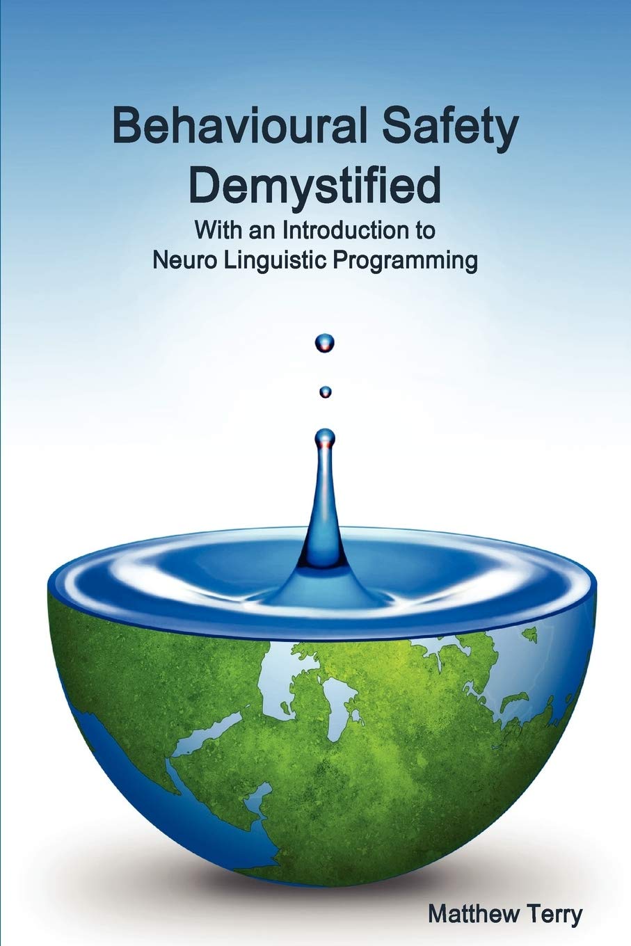 Behavioural Safety Demystified with an Introduction to NLP,New