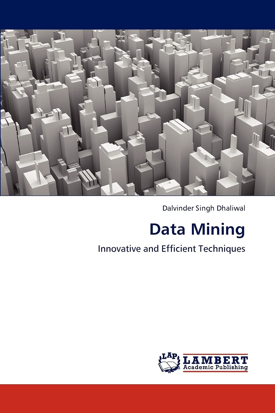 Data Mining: Innovative and Efficient Techniques,Used