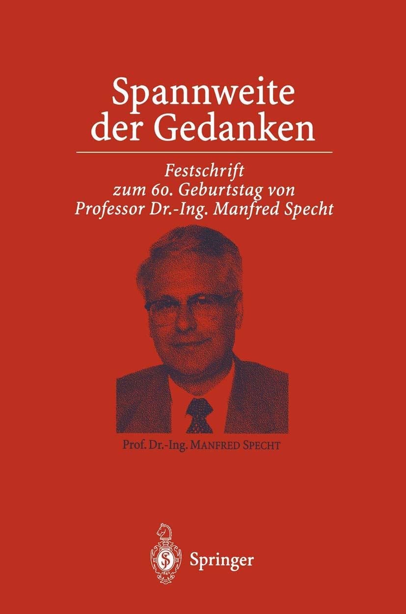 Spannweite der Gedanken: Festschrift zum 60. Geburtstag von Professor Dr.Ing. Manfred Specht (German Edition),Used