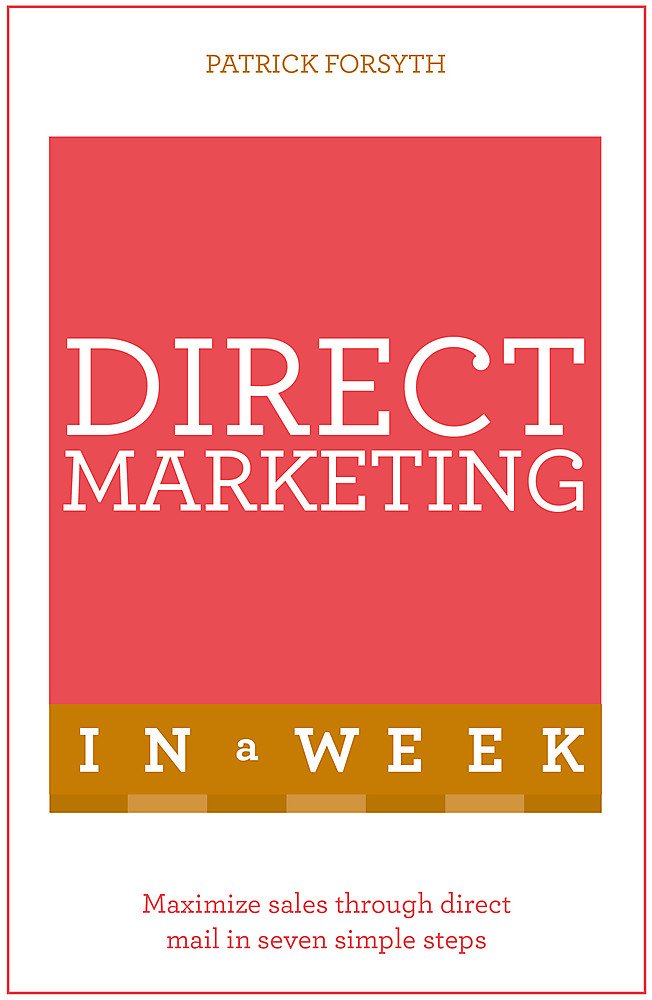 Successful Direct Marketing In A Week