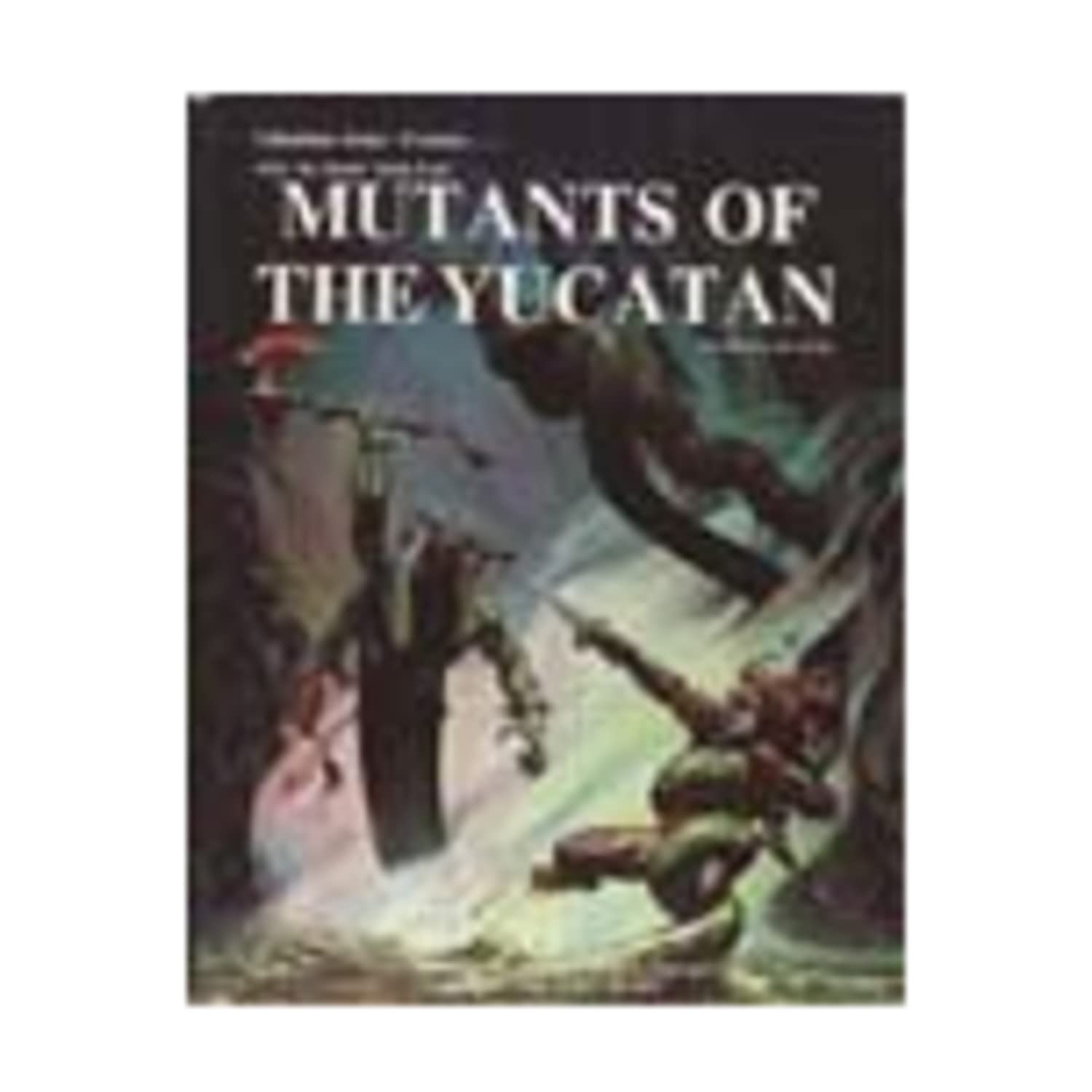 Mutants of the Yucatan (After the Bomb, Book 4),Used