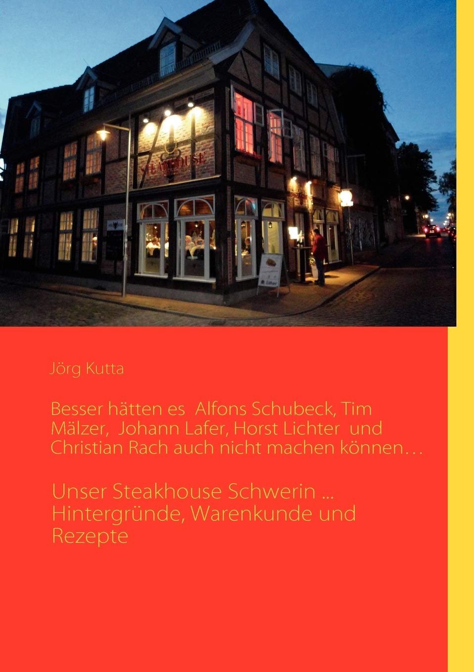 Besser htten es Alfons Schuhbeck, Tim Mlzer, Johann Lafer, Horst Lichter und Christian Rach auch nicht machen knnen...: Unser St,Used