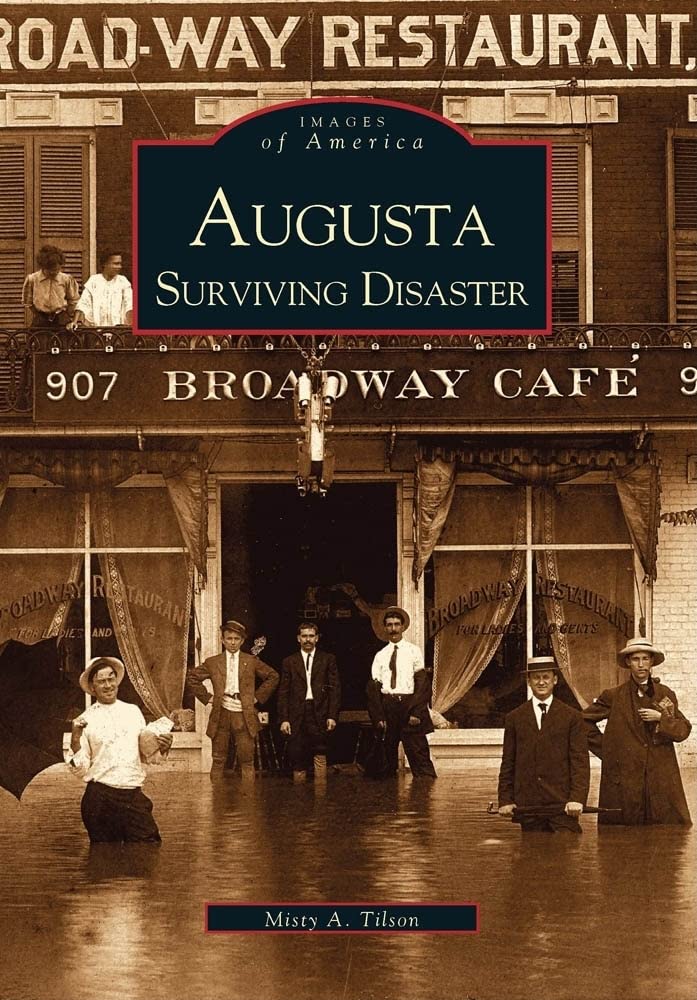 Augusta: Surviving Disaster (Ga) (Images Of America),Used